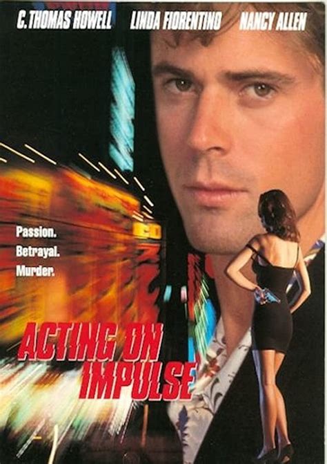 impulse gomovies|‎Acting on Impulse (1993) directed by Sam Irvin .